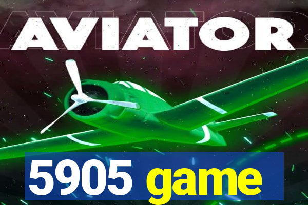 5905 game